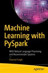 Book cover of Machine Learning with PySpark by Pramod Singh