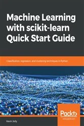 Book cover of Machine Learning with scikit-learn Quick Start Guide by N/A