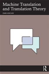 Book cover of Machine Translation and Translation Theory by Omri Asscher