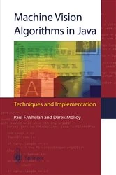 Book cover of Machine Vision Algorithms in Java by Paul F. Whelan