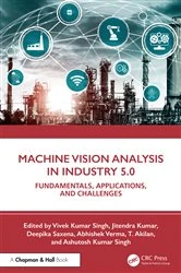 Book cover of Machine Vision Analysis in Industry 5.0 by Vivek Kumar Singh