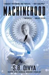 Book cover of Machinehood by S.B. Divya