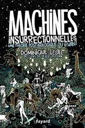 Book cover of Machines insurrectionnelles by Dominique Lestel