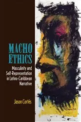 Book cover of Macho Ethics by Jason Cortés