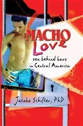 Book cover of Macho Love by Jacobo Schifter