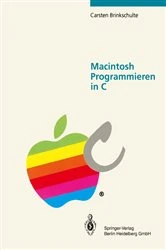 Book cover of Macintosh Programmieren in C by Carsten Brinkschulte
