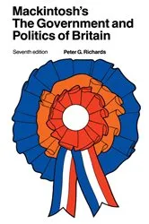 Book cover of Mackintosh's The Government and Politics of Britain by Peter G. Richards