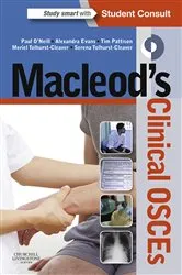 Book cover of Macleod's Clinical OSCEs - E-book by O'Neill BSc(Hons), MBChB, FRCP (Lon), MD, FAcadMed, FHEA, Paul A.