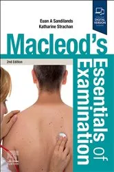 Book cover of Macleod's Essentials of Examination E-Book (2nd ed.) by Euan Sandilands MBChB BSc(Hons) MD FRCPE PGCertMedEd