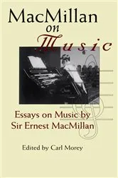Book cover of MacMillan on Music by Ernest MacMillan
