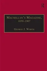 Book cover of Macmillan’s Magazine, 1859–1907 by George J. Worth