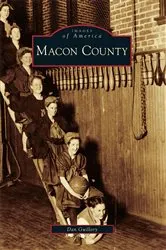 Book cover of Macon County by Dan Guillory