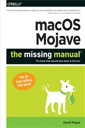 Book cover of macOS Mojave: The Missing Manual by David Pogue