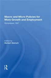 Book cover of Macro And Micro Policies For More Growth And Employment by Herbert Giersch