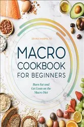 Book cover of Macro Cookbook for Beginners by Devika Sharma