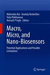 Book cover of Macro, Micro, and Nano-Biosensors by Mahendra Rai