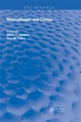 Book cover of Macrophages & Cancer by Gloria H. Heppner