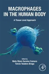 Book cover of Macrophages in the Human Body by Niels Olson Saraiva Camara