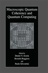 Book cover of Macroscopic Quantum Coherence and Quantum Computing by Dmitri V. Averin