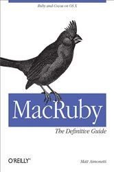 Book cover of MacRuby: The Definitive Guide by Matt Aimonetti