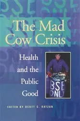 Book cover of Mad Cow Crisis by Scott Ratzan