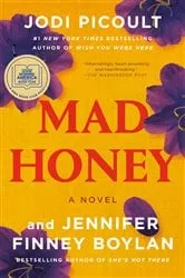 Book cover of Mad Honey: A GMA Book Club Pick by Jodi Picoult