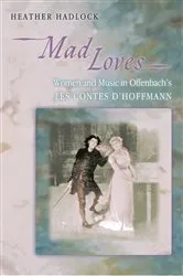 Book cover of Mad Loves by Heather Hadlock