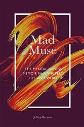 Book cover of Mad Muse by Jeffrey Berman