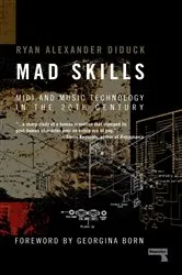 Book cover of Mad Skills by Ryan Diduck