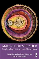 Book cover of Mad Studies Reader by Bradley Lewis