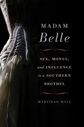 Book cover of Madam Belle by Maryjean Wall