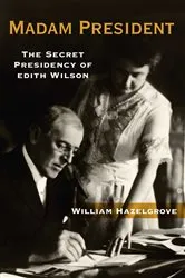 Book cover of Madam President by William Hazelgrove