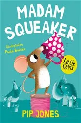 Book cover of Madam Squeaker by Pip Jones