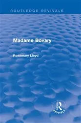 Book cover of Madame Bovary (Routledge Revivals) by Rosemary Lloyd