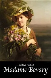 Book cover of Madame Bovary by Gustave Flaubert