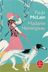 Book cover of Madame Hemingway by Paula McLain