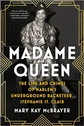 Book cover of Madame Queen by Mary Kay McBrayer