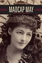 Book cover of Madcap May by Richard Kurin