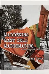 Book cover of Maddening Mast Cell Mathematics by Sarah Klein