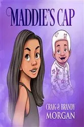 Book cover of Maddie's Cap by Craig L Morgan