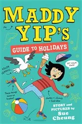 Book cover of Maddy Yip's Guide to Holidays by Sue Cheung