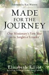 Book cover of Made for the Journey by Elisabeth Elliot