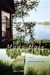 Book cover of Made Holy by Emily Arnason Casey