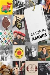 Book cover of Made in Aarhus by Unknown