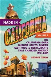 Book cover of Made in California, Volume 2 by George Geary