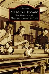 Book cover of Made in Chicago by Austin Weber