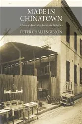 Book cover of Made in Chinatown by Peter Charles Gibson