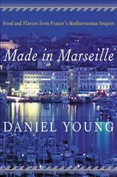 Book cover of Made in Marseille by Daniel Young