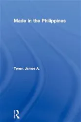 Book cover of Made in the Philippines by James A. Tyner