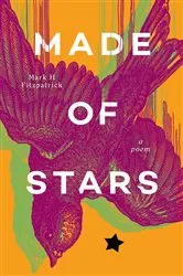 Book cover of Made of Stars by Mark H Fitzpatrick
